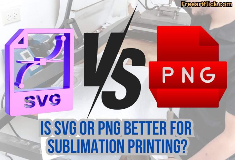 Is SVG or PNG Better for Sublimation Printing?
