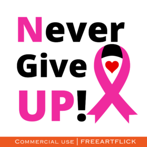 Never Give Up Cancer SVG Download